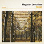 MEGATON LEVIATHAN MEGATON LEVIATHAN