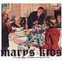 MARY'S KIDS