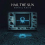 HAIL THE SUN HAIL THE SUN