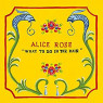 ROSE ALICE ROSE ALICE