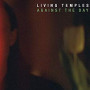 LIVING TEMPLES LIVING TEMPLES