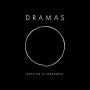 DRAMAS