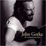 GORKA JOHN
