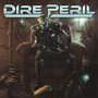 DIRE PERIL DIRE PERIL