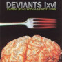 DEVIANTS IXVI