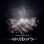 GHOST LIGHTS GHOST LIGHTS