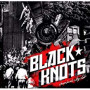 BLACK KNOTS