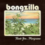 BONGZILLA