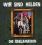 WIR SIND HELDEN WIR SIND HELDEN
