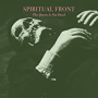 SPIRITUAL FRONT SPIRITUAL FRONT