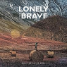 LONELY THE BRAVE
