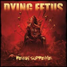 DYING FETUS