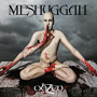 MESHUGGAH MESHUGGAH