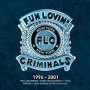 FUN LOVIN' CRIMINALS FUN LOVIN' CRIMINALS