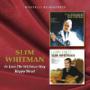 WHITMAN SLIM WHITMAN SLIM