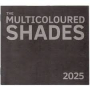 MULTICOLOURED SHADES MULTICOLOURED SHADES