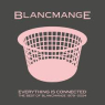 BLANCMANGE BLANCMANGE