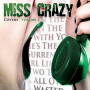 MISS CRAZY MISS CRAZY