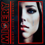 MISERY MISERY