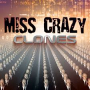 MISS CRAZY MISS CRAZY