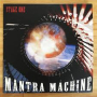 MANTRA MACHINE