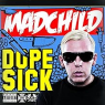 MADCHILD MADCHILD