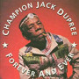 DUPREE JACK CHAMPION DUPREE JACK CHAMPION