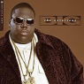 NOTORIOUS B.I.G. NOTORIOUS B.I.G.