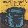 MEAT PUPPETS