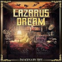 LAZARUS DREAM LAZARUS DREAM
