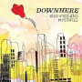 DOWNHERE
