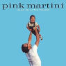 PINK MARTINI