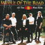 MIDDLE OF THE ROAD MIDDLE OF THE ROAD