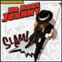NO MORE JOHNNY NO MORE JOHNNY