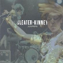 SLEATER-KINNEY