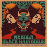 NEBULA & BLACK RAINBOWS