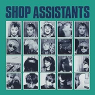 SHOP ASSISTANTS SHOP ASSISTANTS