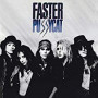 FASTER PUSSYCAT