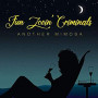 FUN LOVIN' CRIMINALS FUN LOVIN' CRIMINALS