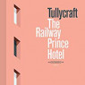 TULLYCRAFT TULLYCRAFT
