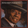 PERKINS PINETOP PERKINS PINETOP