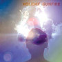 HOLIDAY GUNFIRE HOLIDAY GUNFIRE