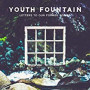 YOUTH FOUNTAIN
