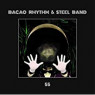 BACAO RHYTHM & STEEL BAND