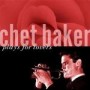 BAKER CHET BAKER CHET