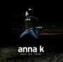 ANNA K
