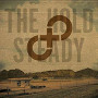 HOLD STEADY HOLD STEADY