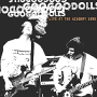 GOO GOO DOLLS GOO GOO DOLLS