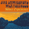 SHIMABUKURO JAKE & MICK FLEETWOOD