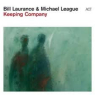 LAURANCE BILL & MICHAEL LEAGUE
